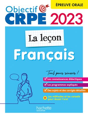 cover image of Objectif CRPE 2023--Français--La leçon--épreuve orale d'admission